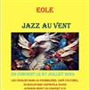 Eole : Jazz au vent - 