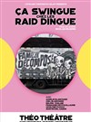 Ca swingue chez les Raid Dingue ! - 