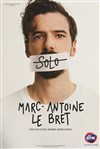 Marc-Antoine Le Bret dans Solo - 