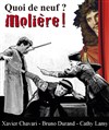 Quoi de neuf ? Molière ! - 