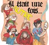 Il était une autre fois..... - 