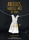 Abeilles, habillez-moi de vous - 