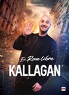 Kallagan dans En roue libre - 