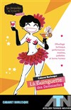 La Guinguette des Demoiselles : Cabaret burlesque insolite - 