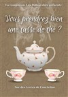 Vous prendrez bien une tasse de thé ? - 