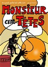 Monsieur cent têtes - 