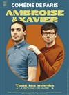 Ambroise et Xavier - 