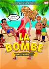 La Bombe - 