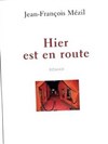 Hier est en route - 