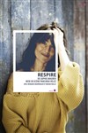 Respire | avec Romane Bohringer - 