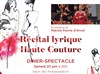 Récital lyrique haute couture - 