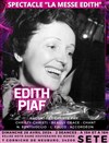 La messe Edith : hommage à Edith Piaf - 