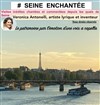 Visite guidée : Seine enchantée | par Veronica Antonelli - 