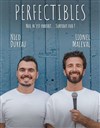 Lionel Maleval et Nico Dureau dans Perfectibles - 