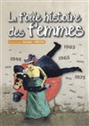 La folle histoire des femmes - 