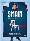 Smaïn Déconne Finement - 