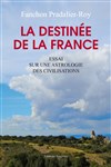 La destinée de la France - 