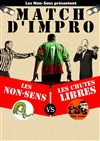 Match d'impro : Non-Sens vs Chutes Libres - 