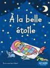 A la belle étoile - 