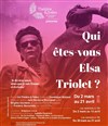 Qui êtes vous Elsa Triolet ? - 