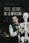 Petites histoires de la médecine - 