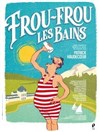 Frou-Frou les bains - 