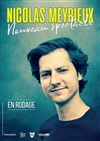 Nicolas Meyrieux | Nouveau spectacle - 