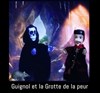 Guignol et la grotte de la peur - 