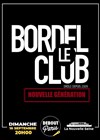 Le Bordel Club - 