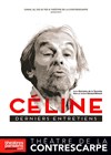 Céline, derniers entretiens - 