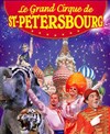 Le Grand cirque de Saint Petersbourg | - Carpentras - 