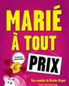 Marié à tout prix - 