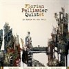 Florian Pellissier 5tet - 