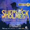 Sherlock Holmes, l'Aventure Musicale - 