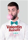 Valentin Reinehr dans La vie est bègue - 