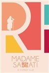 Madame Sarfati Comedy Club - 