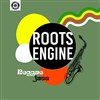 Roots Engine + 1ère partie Babbar et sa jungle - 