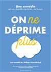 On ne déprime plus - 