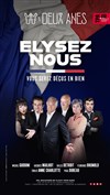 Elysez-nous ! Vous serez déçus en bien - 