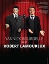 Yannick Bourdelle e(s)t Robert Lamoureux - 