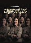 Elsa Barrère dans Embrouilles - 