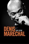 Denis Maréchal dans Denis Maréchal sur scène - 