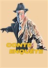 Conte enquête - 