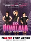 Les Divalala dans C'est Lalamour ! - 