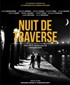 Nuit de traverse - 