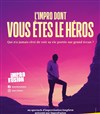 L'impro dont vous êtes le héros - 