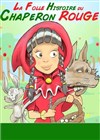 La folle histoire du chaperon rouge - 