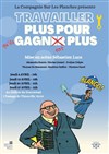 Travailler plus pour qu'ils gagnent plus - 