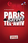 Paris Barbès Tel Aviv - 