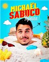 Michaël Sabuco dans Yepaaa ! - 